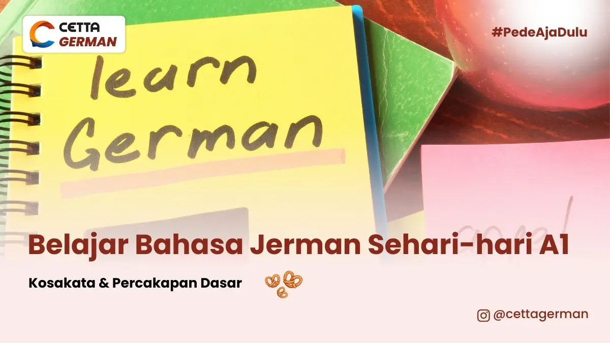 Belajar Bahasa Jerman Sehari-hari A1|Kursus Bahasa Jerman Online