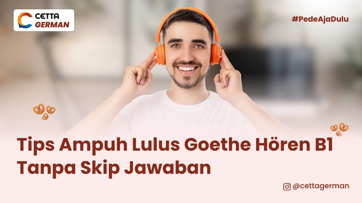 Goethe Horen bisa jadi momok yang menyeramkan apalagi jika kamu tidak terbiasa