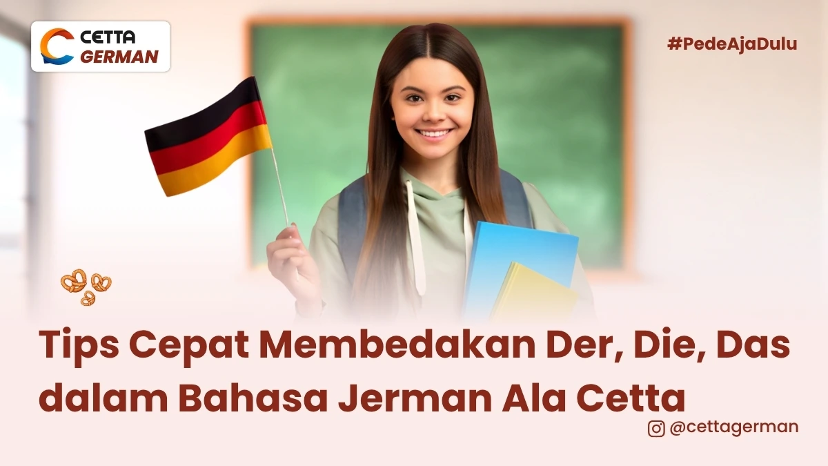Seorang perempuan membawa bendera Jerman|Tips membedakan der