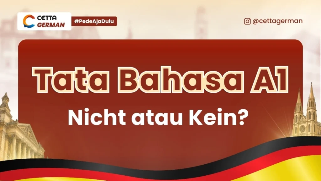 Tata Bahasa A1 Nicht atau Kein