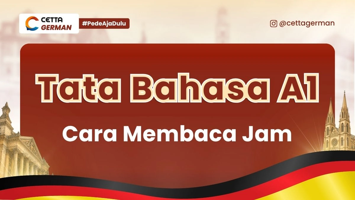 Tata Bahasa Jerman A1 Cara Membaca Jam