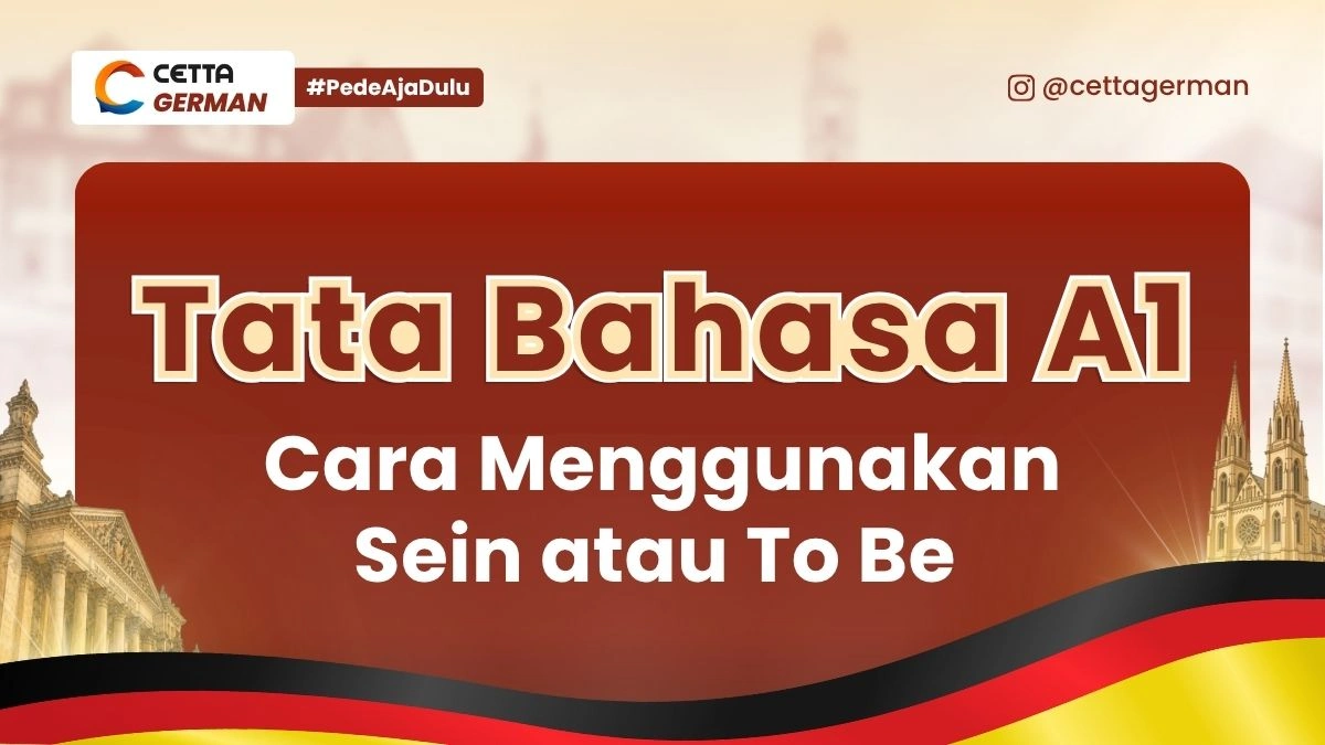 Tata Bahasa Jerman A1 Sein atau To Be