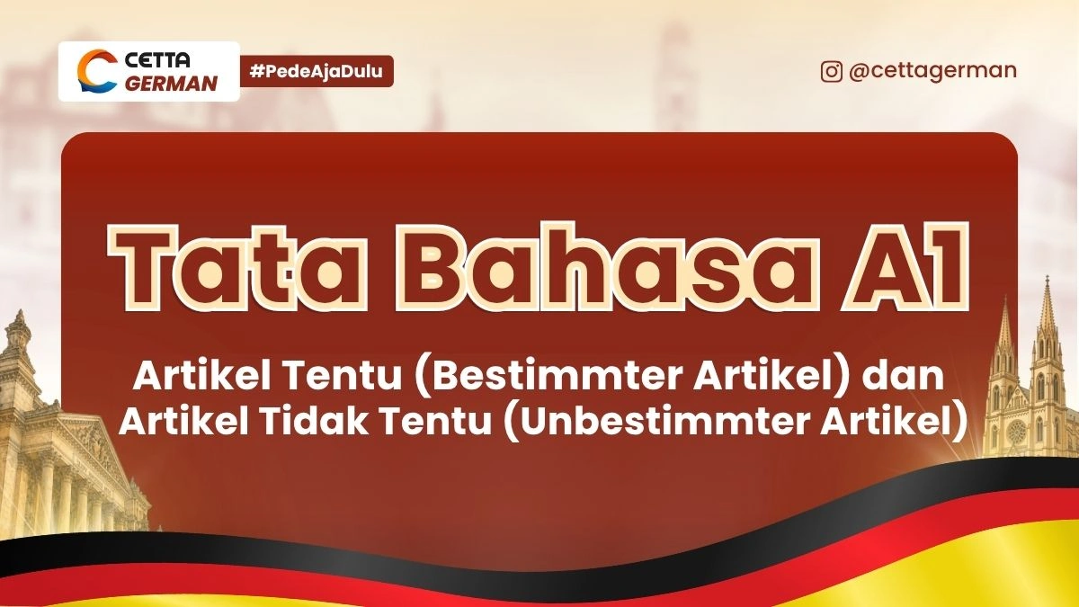 Tata Bahasa Jerman A1 artikel tentu dan artikel tidak tentu