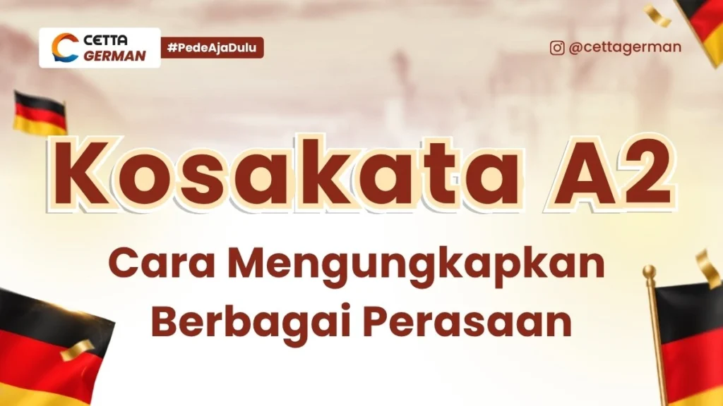 Kosakata A2 Cara Mengungkapkan Berbagai Perasaan dalam Bahasa Jerman