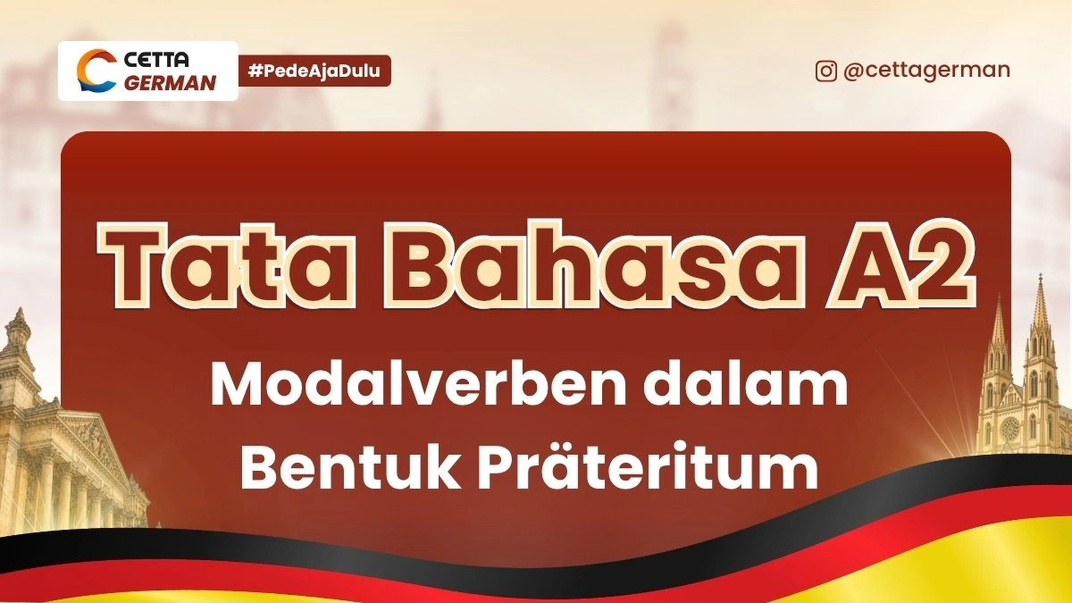 Tata Bahasa Jerman A2 Modalverben dalam Bentuk Präteritum