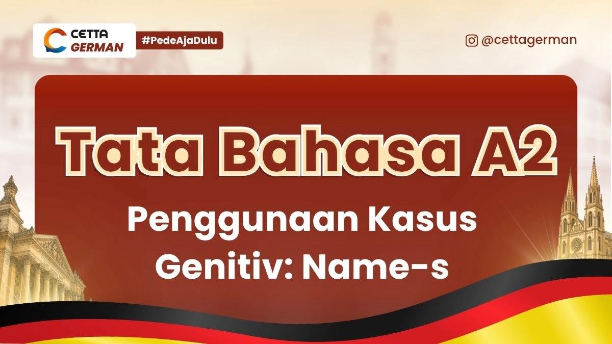 Tata Bahasa Jerman A2 Penggunaan Kasus Genitiv_ Name-s Untuk Menunjukkan Kepemilikan